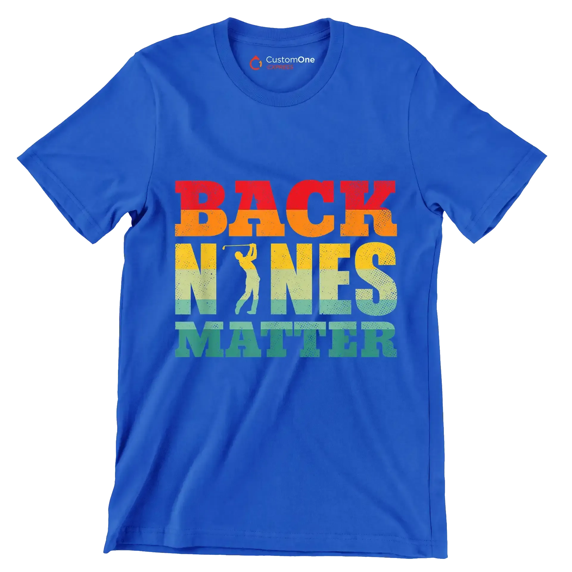 BACK NINES MATTER - Golf Themed T-Shirt-Blue-S-Custom One Express