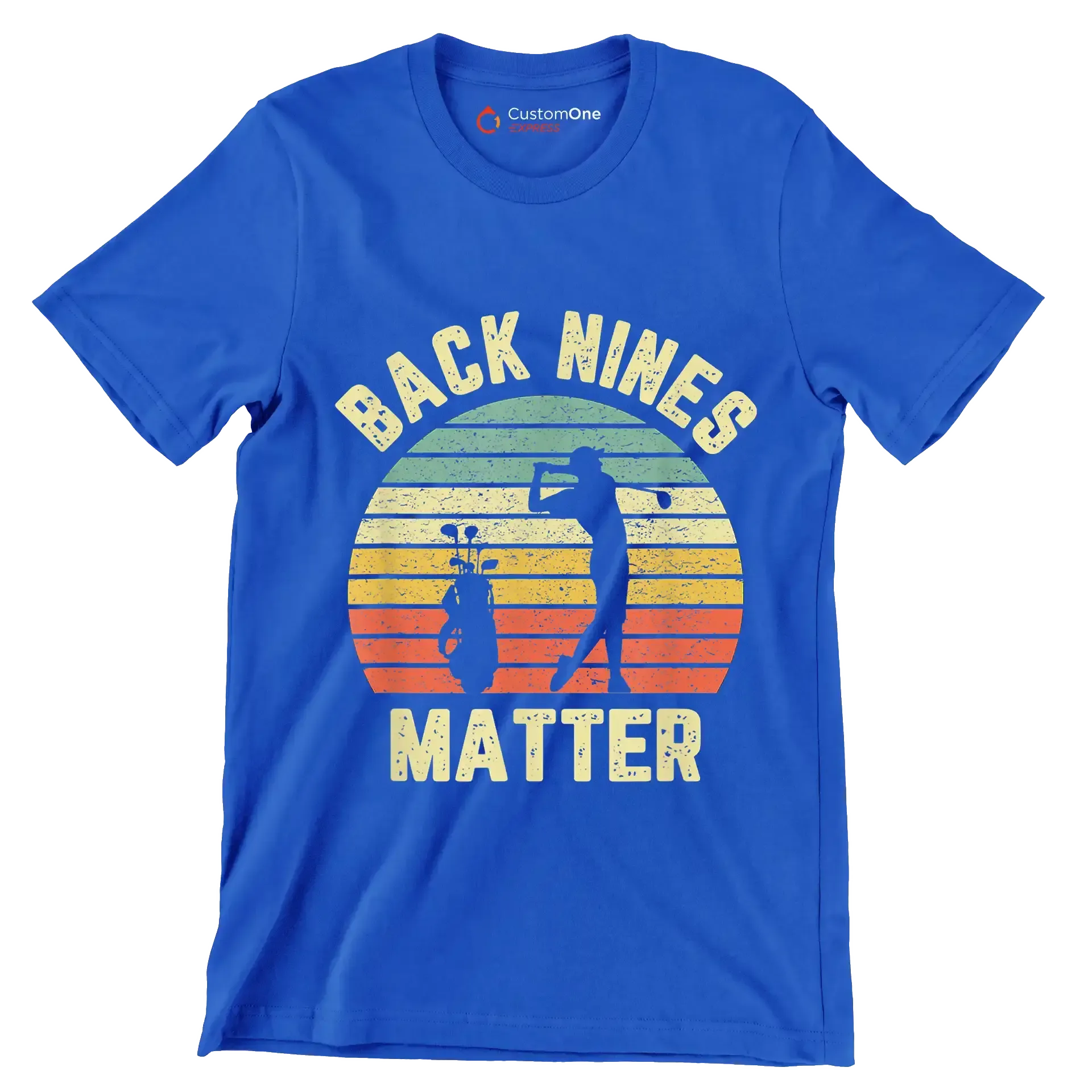 BACK NINES MATTER - Golf Themed T-Shirt-Blue-S-Custom One Express