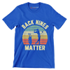 BACK NINES MATTER - Golf Themed T-Shirt-Blue-S-Custom One Express