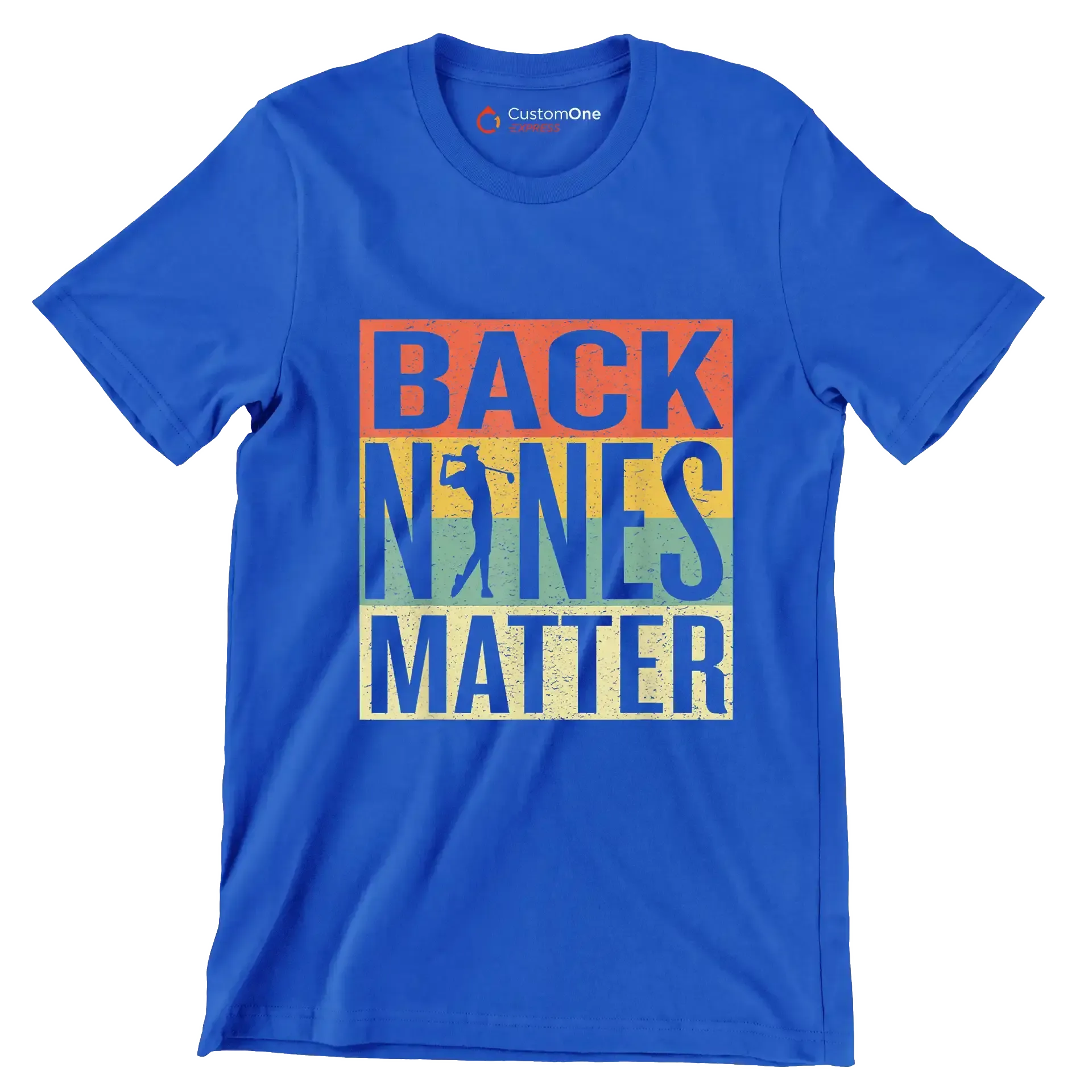 BACK NINES MATTER - Golf Themed T-Shirt-Blue-S-Custom One Express