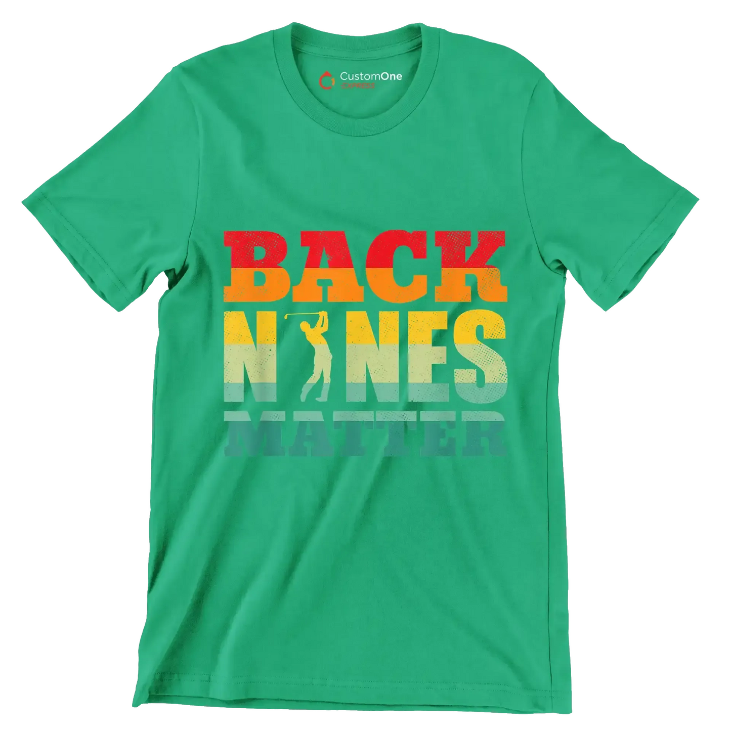 BACK NINES MATTER - Golf Themed T-Shirt-Green-S-Custom One Express