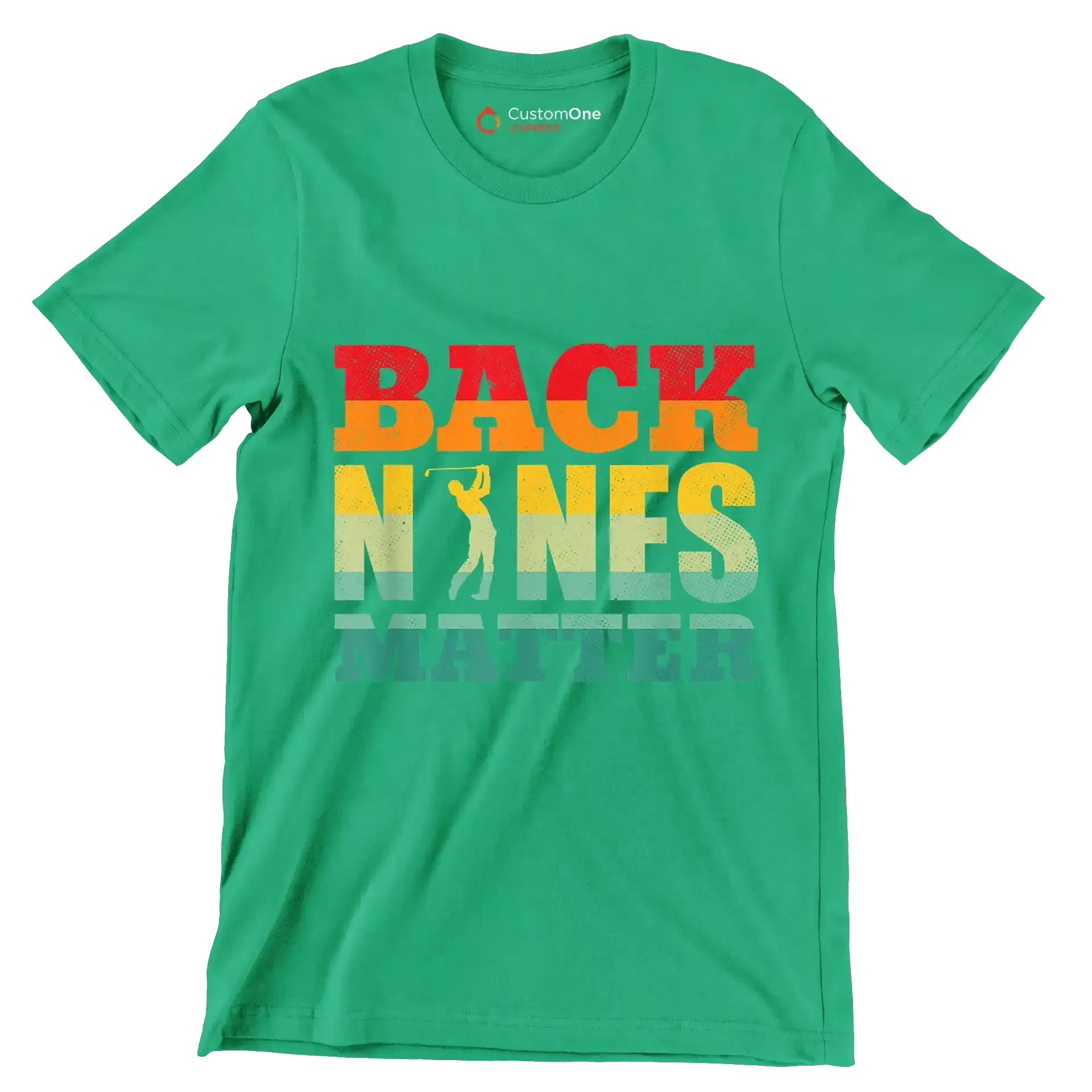 BACK NINES MATTER - Golf Themed T-Shirt-Green-S-Custom One Express
