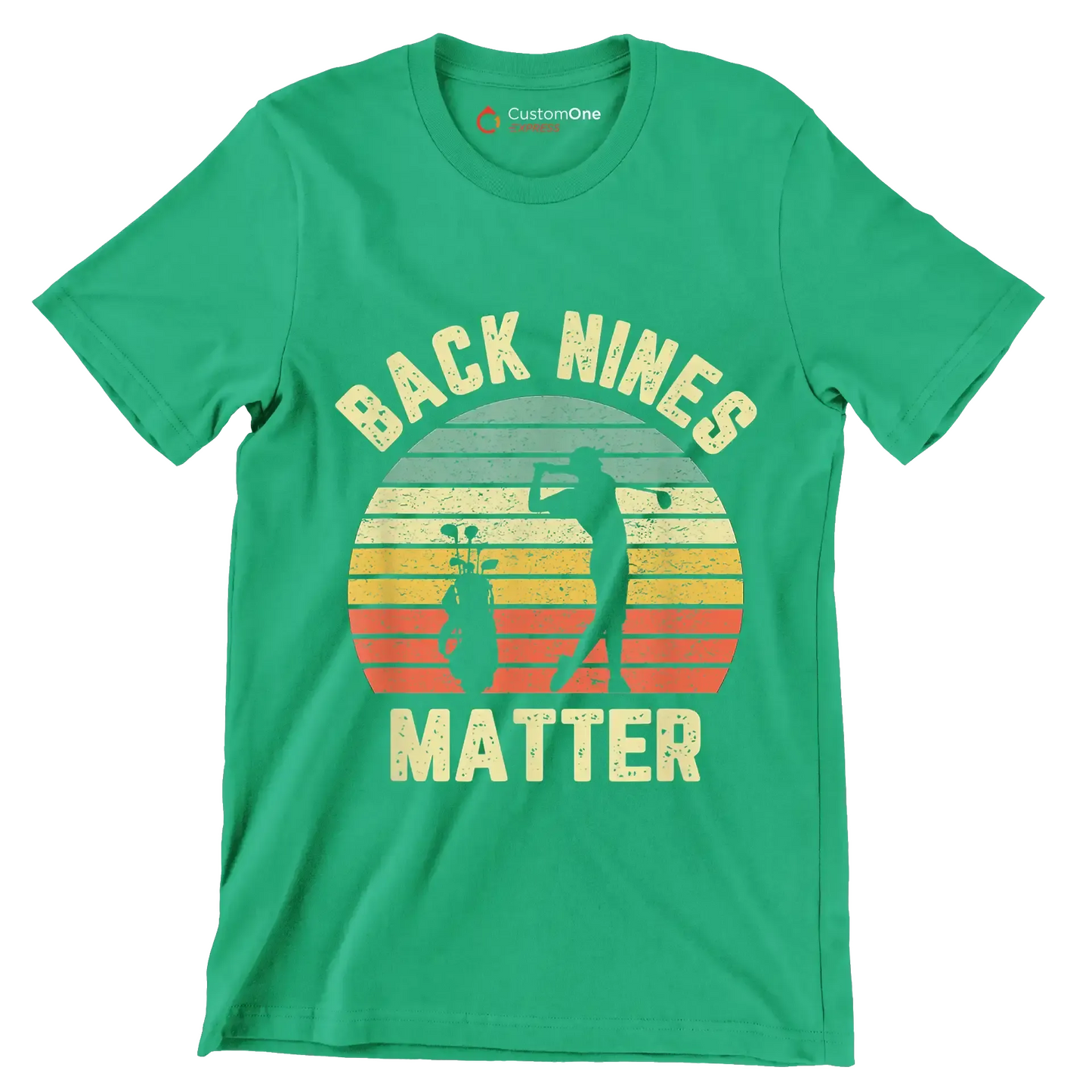 BACK NINES MATTER - Golf Themed T-Shirt-Green-S-Custom One Express