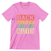 BACK NINES MATTER - Golf Themed T-Shirt-Pink-S-Custom One Express