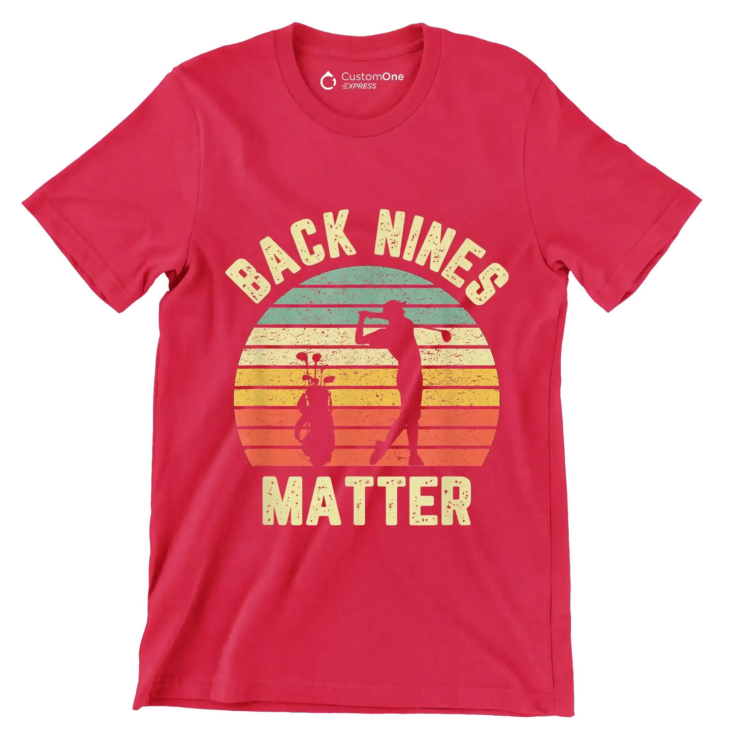 BACK NINES MATTER - Golf Themed T-Shirt-Red-S-Custom One Express