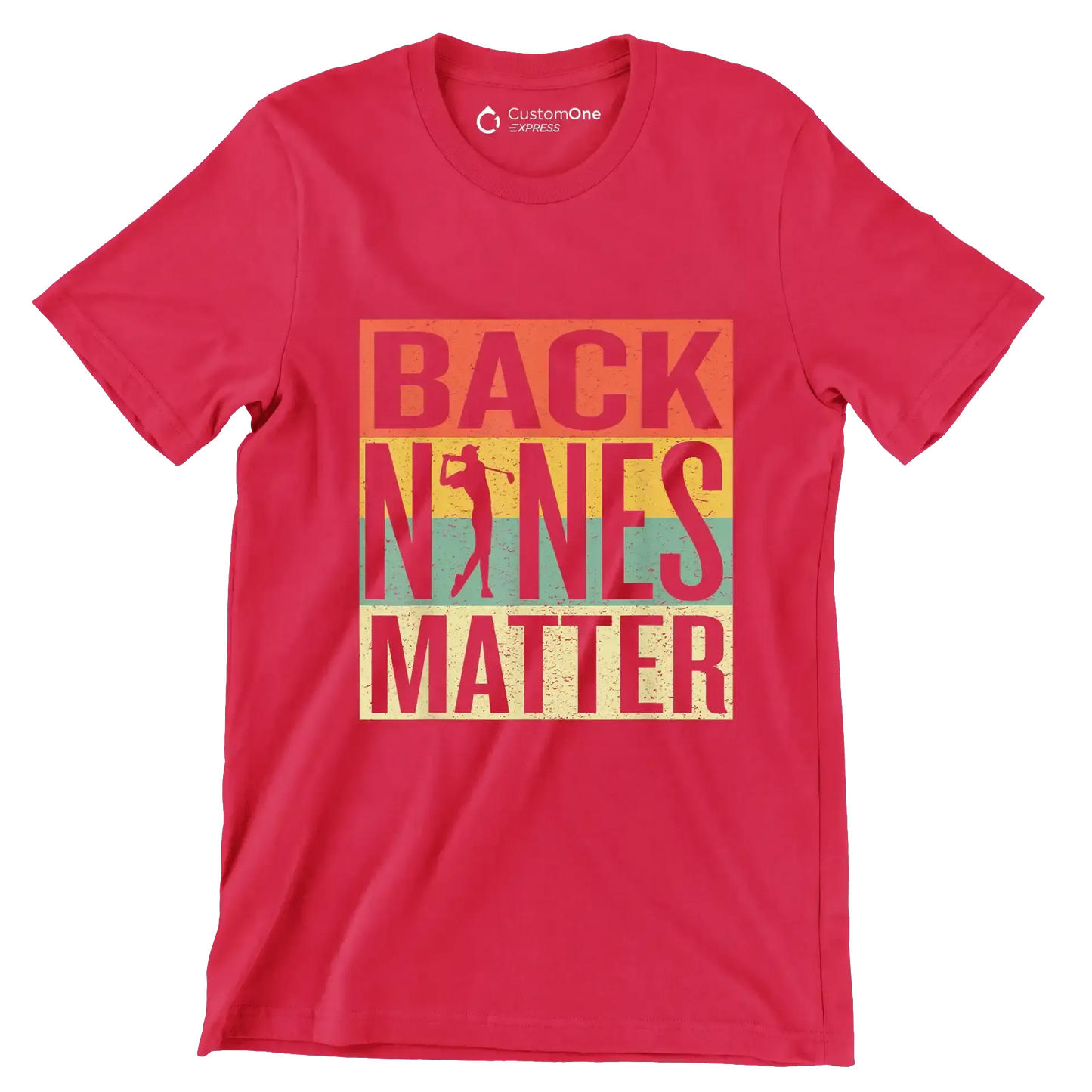 BACK NINES MATTER - Golf Themed T-Shirt-Red-S-Custom One Express