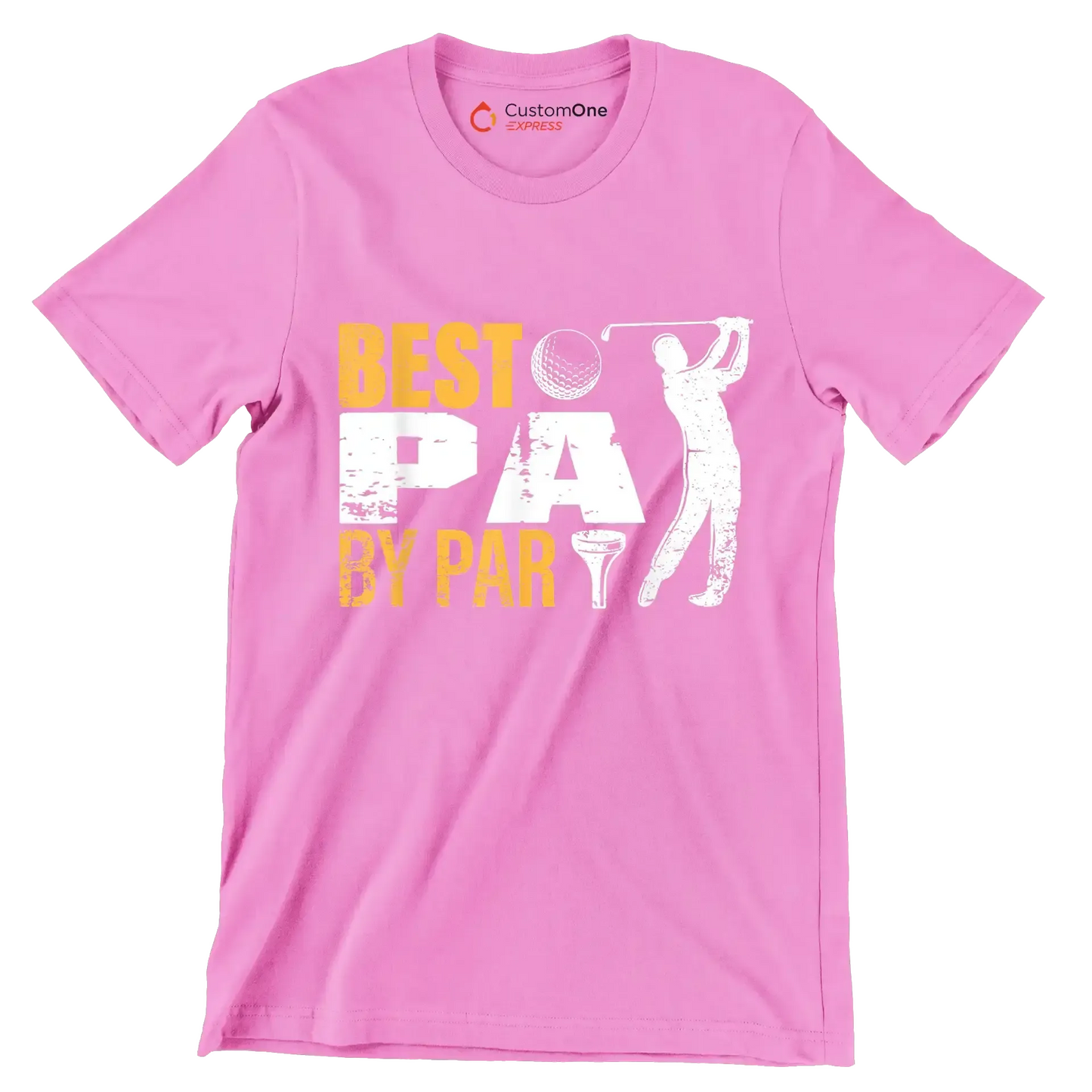 BEST PA BY PAR - Golf Themed T-Shirt-Pink-S-Custom One Express