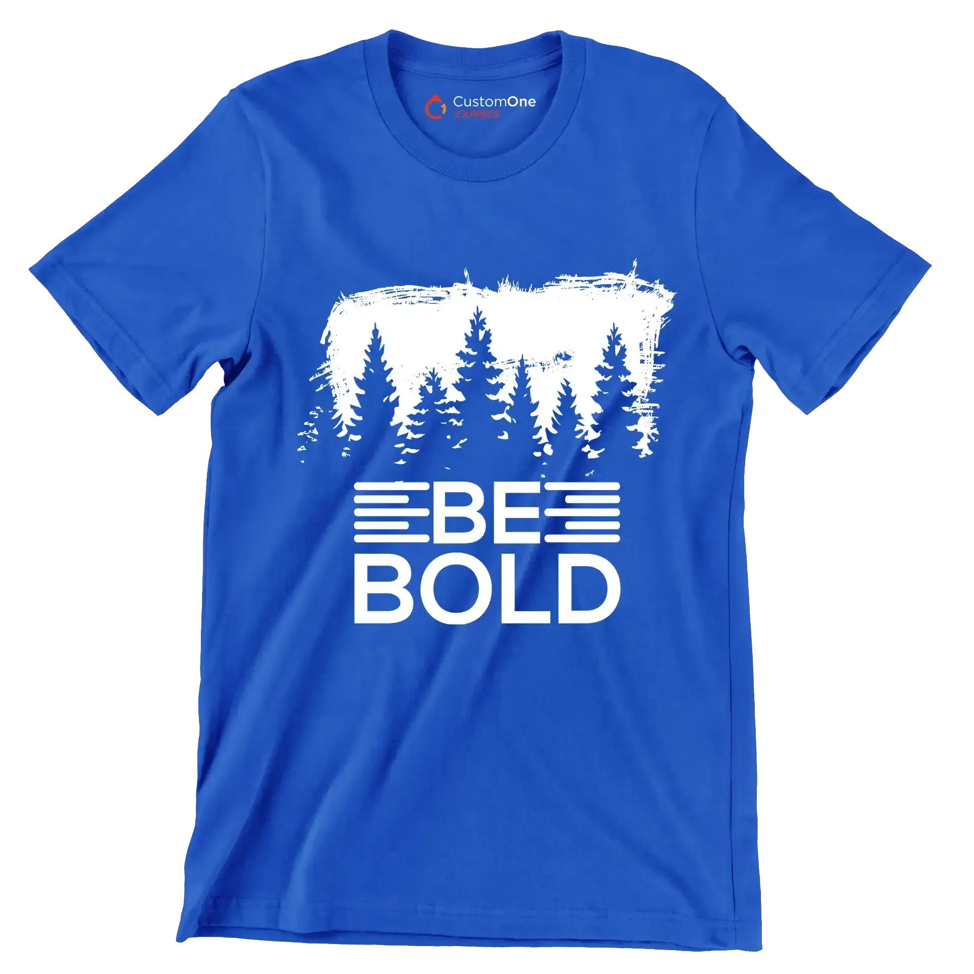 Be Bold - Motivational Themed T-Shirt-Blue-S-Custom One Express