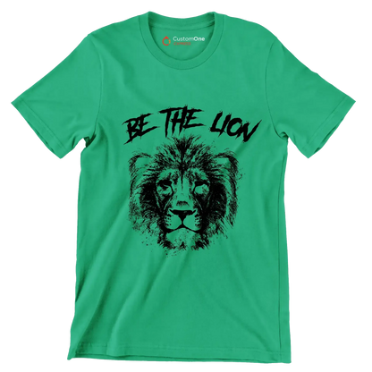 Be The Lion - Gym Themed T-Shirt-Green-S-Custom One Express