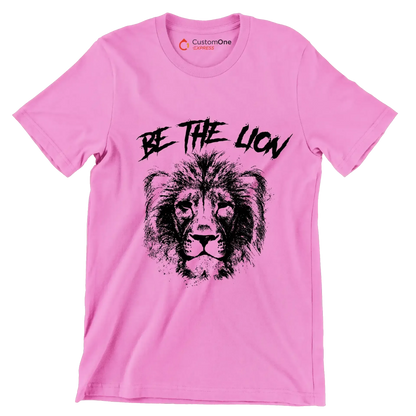 Be The Lion - Gym Themed T-Shirt-Pink-S-Custom One Express