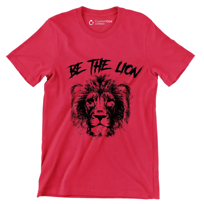 Be The Lion - Gym Themed T-Shirt-Red-S-Custom One Express