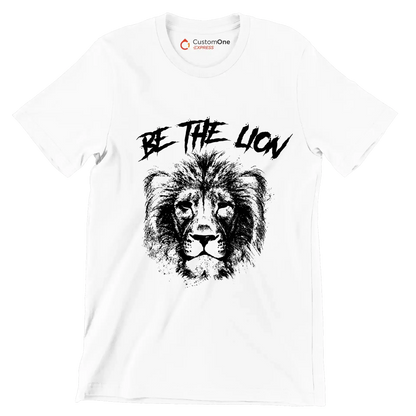 Be The Lion - Gym Themed T-Shirt-White-S-Custom One Express
