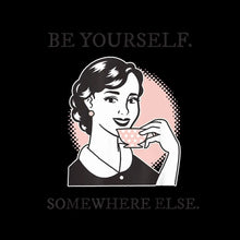 Be yourself. somewhere else - Retro Themed T-Shirt-Blue-S-Custom One Express