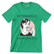 Be yourself. somewhere else - Retro Themed T-Shirt-Green-S-Custom One Express