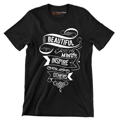 Beautiful Minds Inspire Others - Motivational Themed T-Shirt-Black-S-Custom One Express