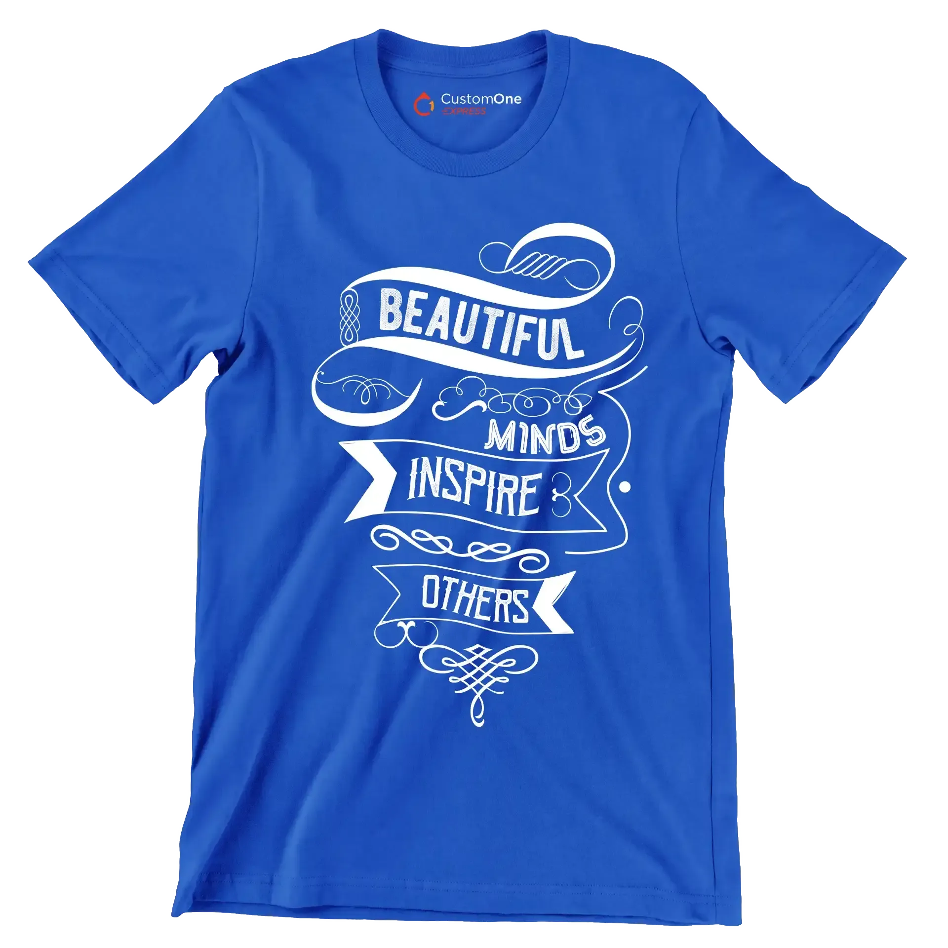 Beautiful Minds Inspire Others - Motivational Themed T-Shirt-Blue-S-Custom One Express