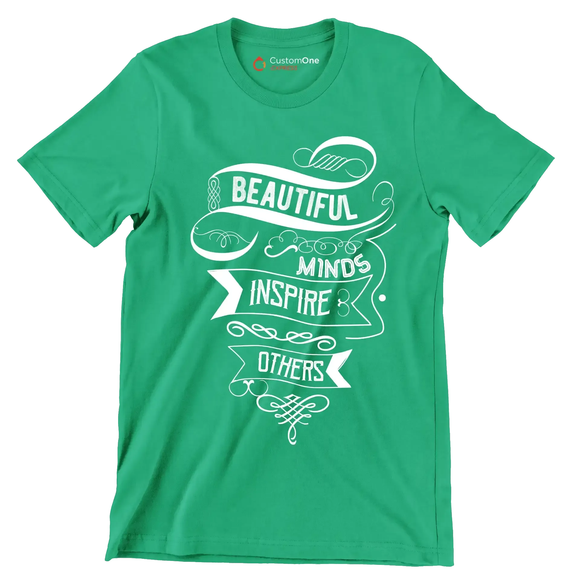 Beautiful Minds Inspire Others - Motivational Themed T-Shirt-Green-S-Custom One Express