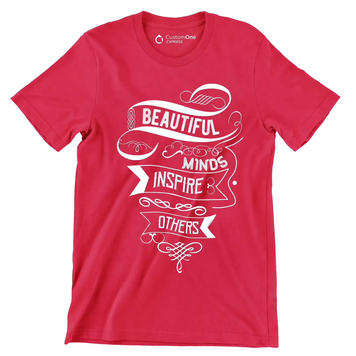 Beautiful Minds Inspire Others - Motivational Themed T-Shirt-Red-S-Custom One Express