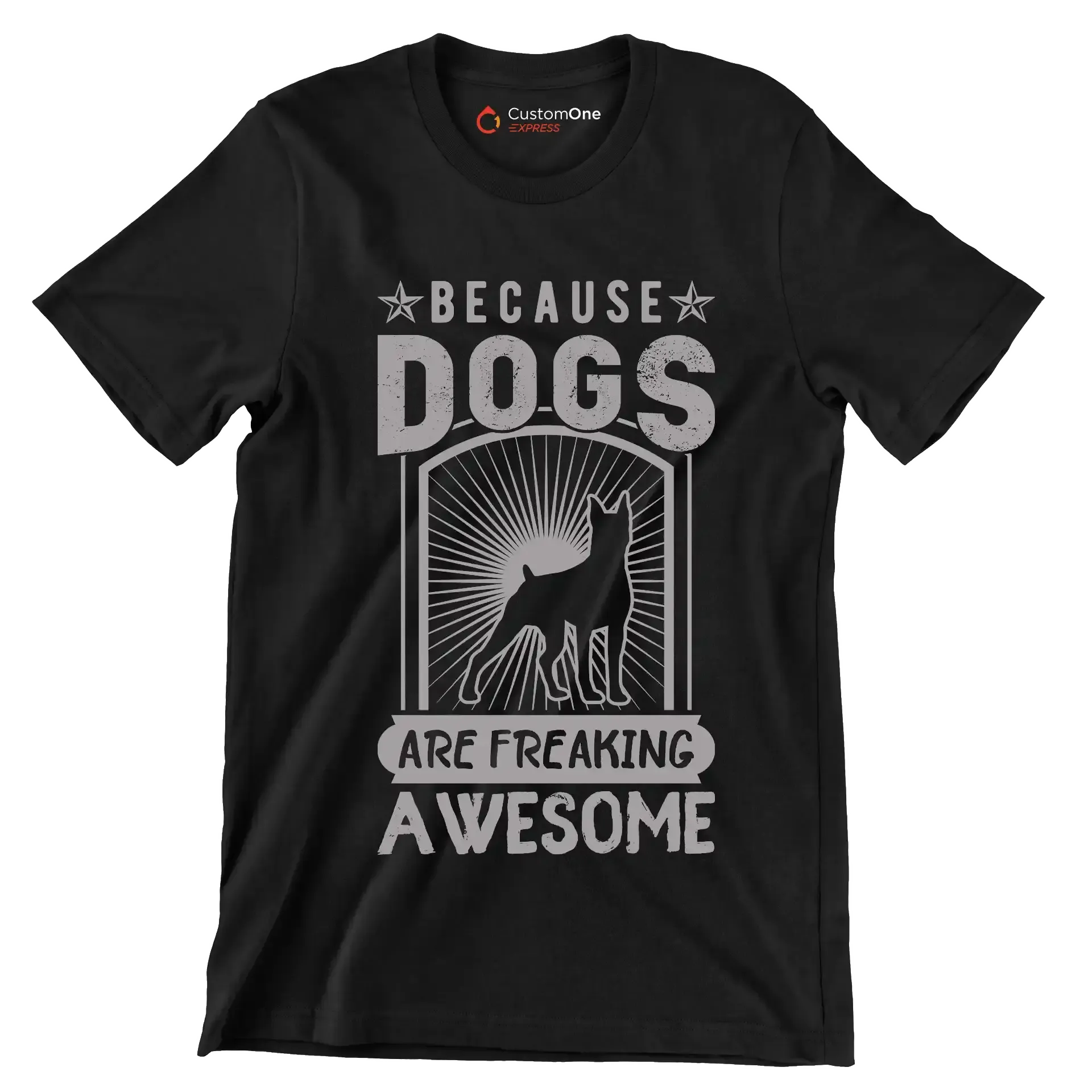 Because dogs are freaking awesome - Dog Themed T-Shirt-Black-S-Custom One Express