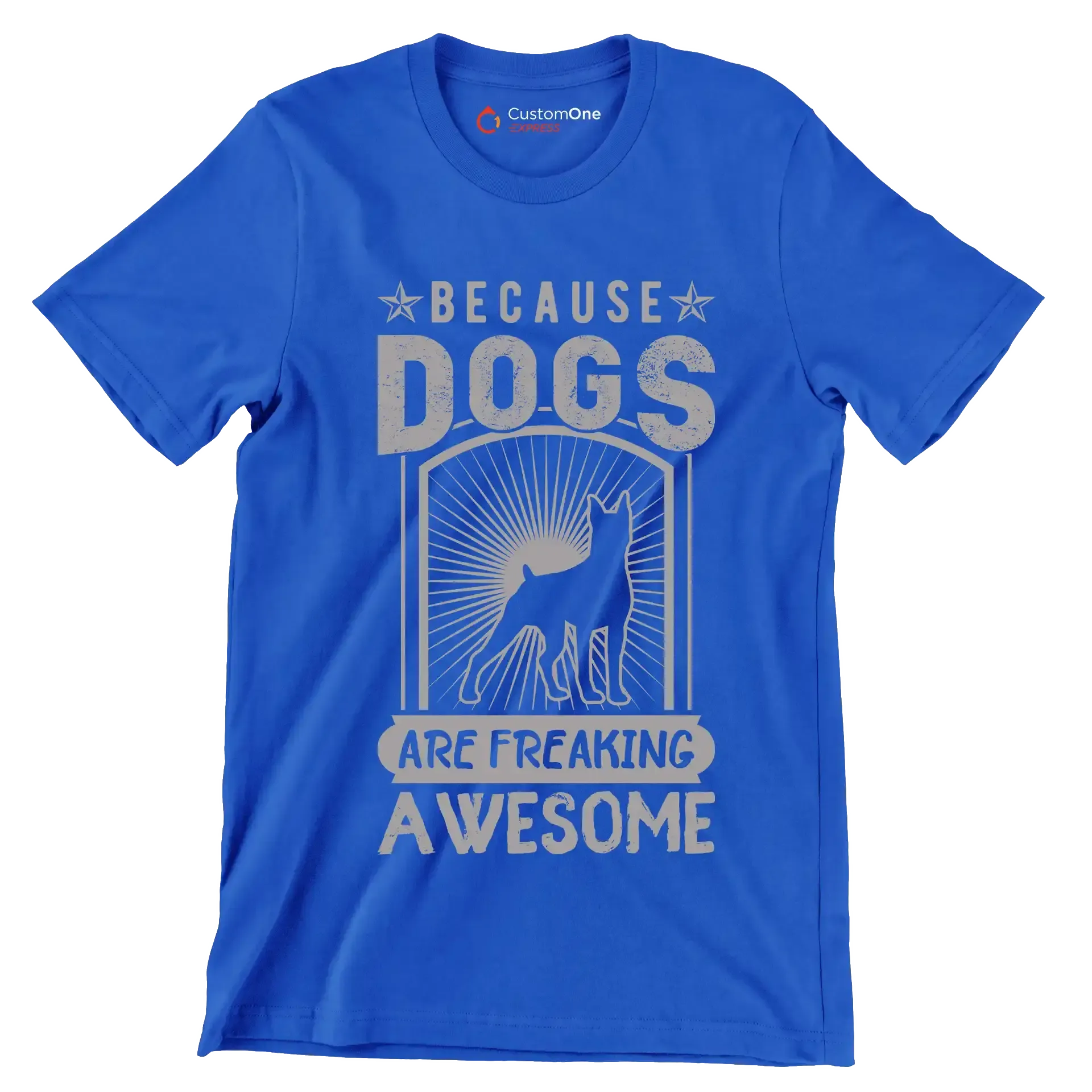 Because dogs are freaking awesome - Dog Themed T-Shirt-Blue-S-Custom One Express