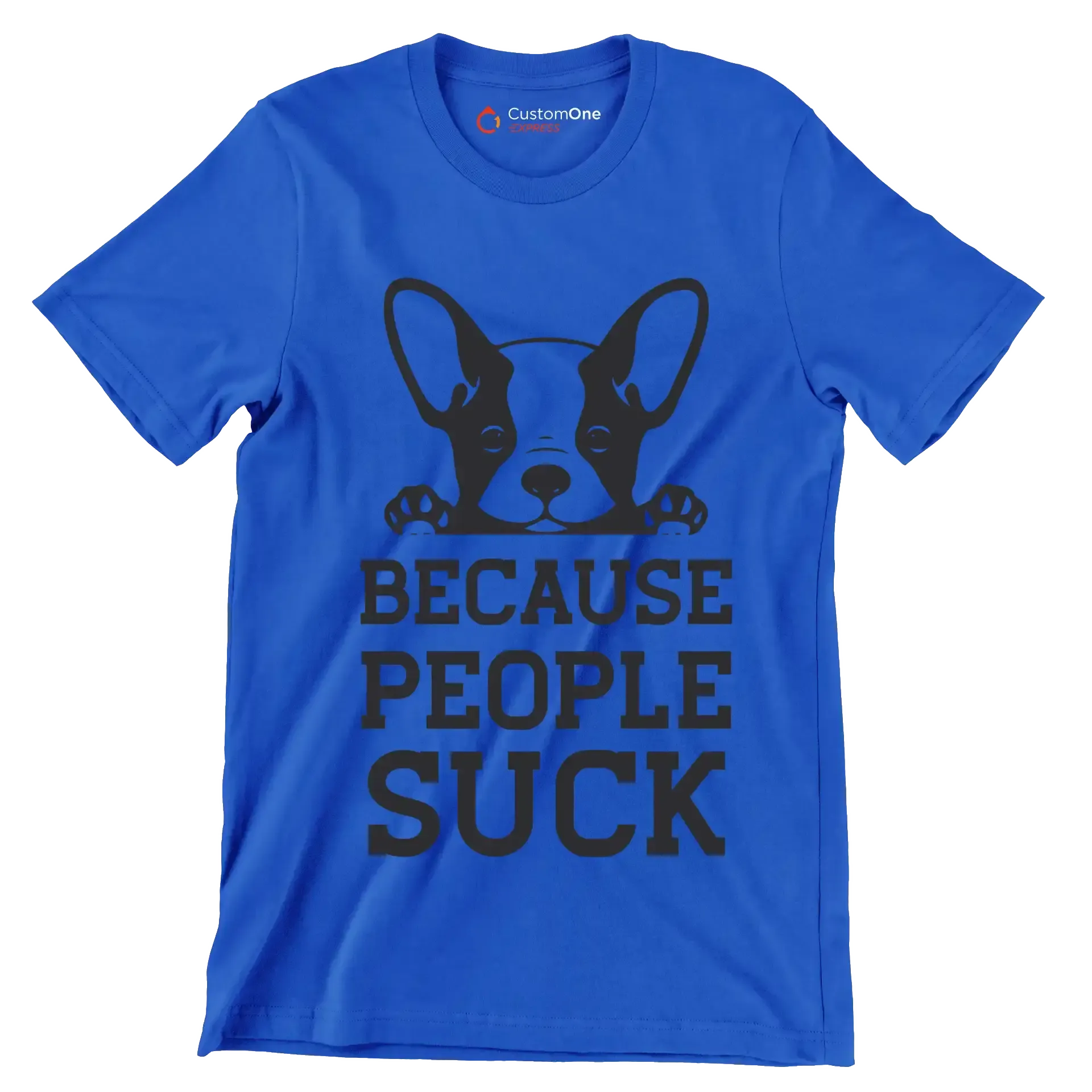 Because people suck - Dog Themed T-Shirt-Blue-S-Custom One Express
