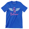 Believe - Breast Cancer Awareness T-Shirt-Blue-S-Custom One Express