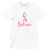 Believe - Breast Cancer Awareness T-Shirt-White-S-Custom One Express