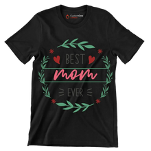 Best Mama Ever - Mother’s Day T-Shirt-Black-S-Custom One Express