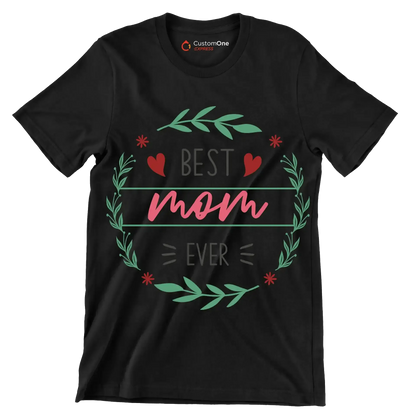 Best Mama Ever - Mother’s Day T-Shirt-Black-S-Custom One Express