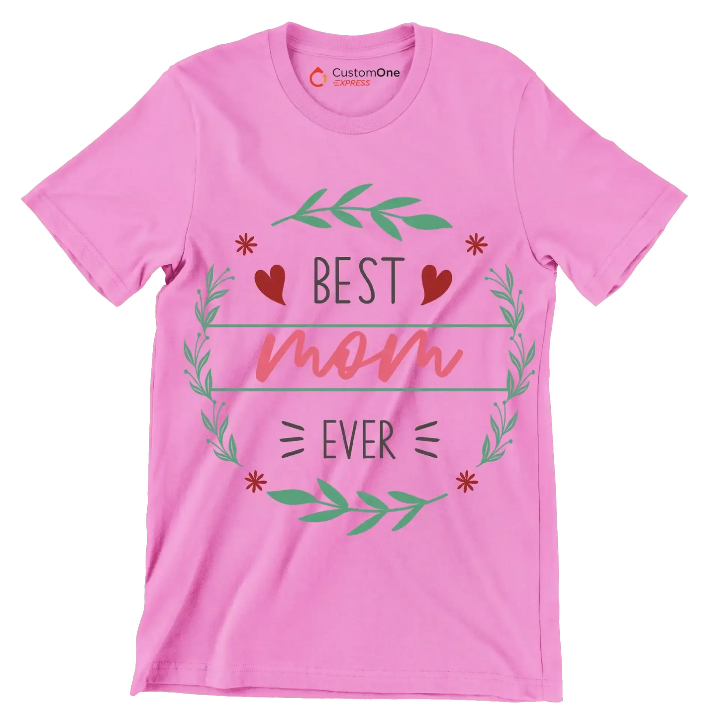 Best Mama Ever - Mother’s Day T-Shirt-Pink-S-Custom One Express