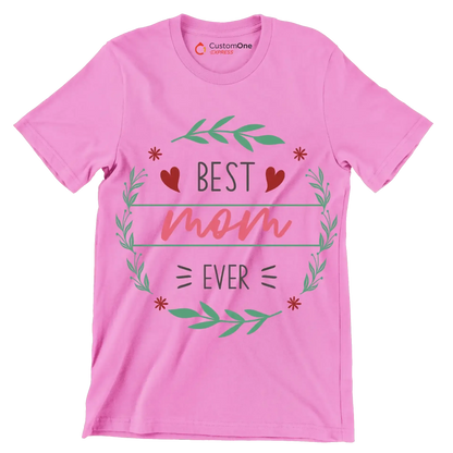 Best Mama Ever - Mother’s Day T-Shirt-Pink-S-Custom One Express