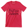 Best Mama Ever - Mother’s Day T-Shirt-Red-S-Custom One Express