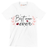 Best Mama Ever - Mother’s Day T-Shirt-White-S-Custom One Express