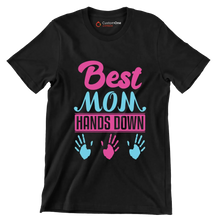 Best Mom Hands Down - Mother’s Day T-Shirt-Black-S-Custom One Express