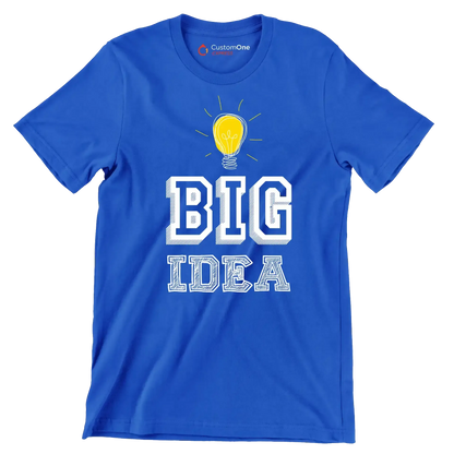 Big Idea - Motivational Themed T-Shirt-Blue-S-Custom One Express