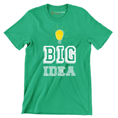 Big Idea - Motivational Themed T-Shirt-Green-S-Custom One Express