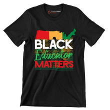 Black educator matters - Martin Luther King T-Shirt-Black-S-Custom One Express