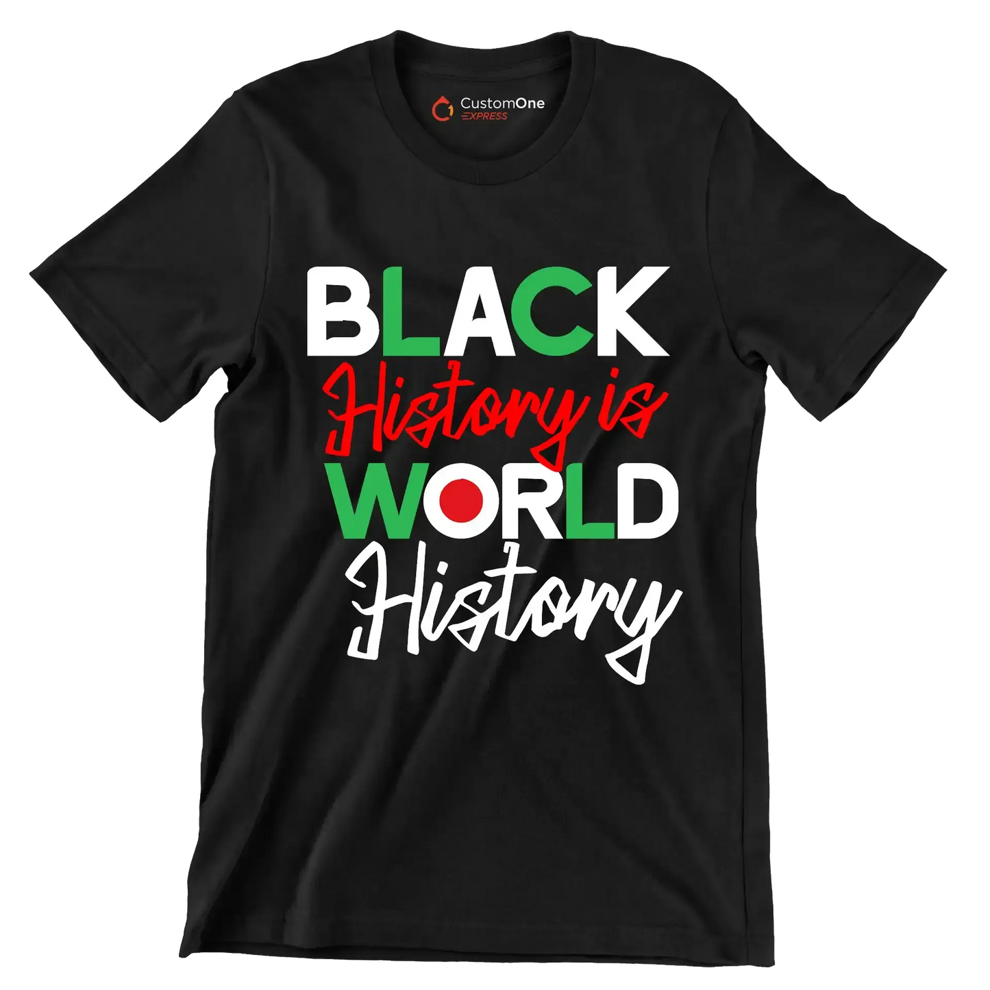 Black history is world history - Martin Luther King T-Shirt-Black-S-Custom One Express
