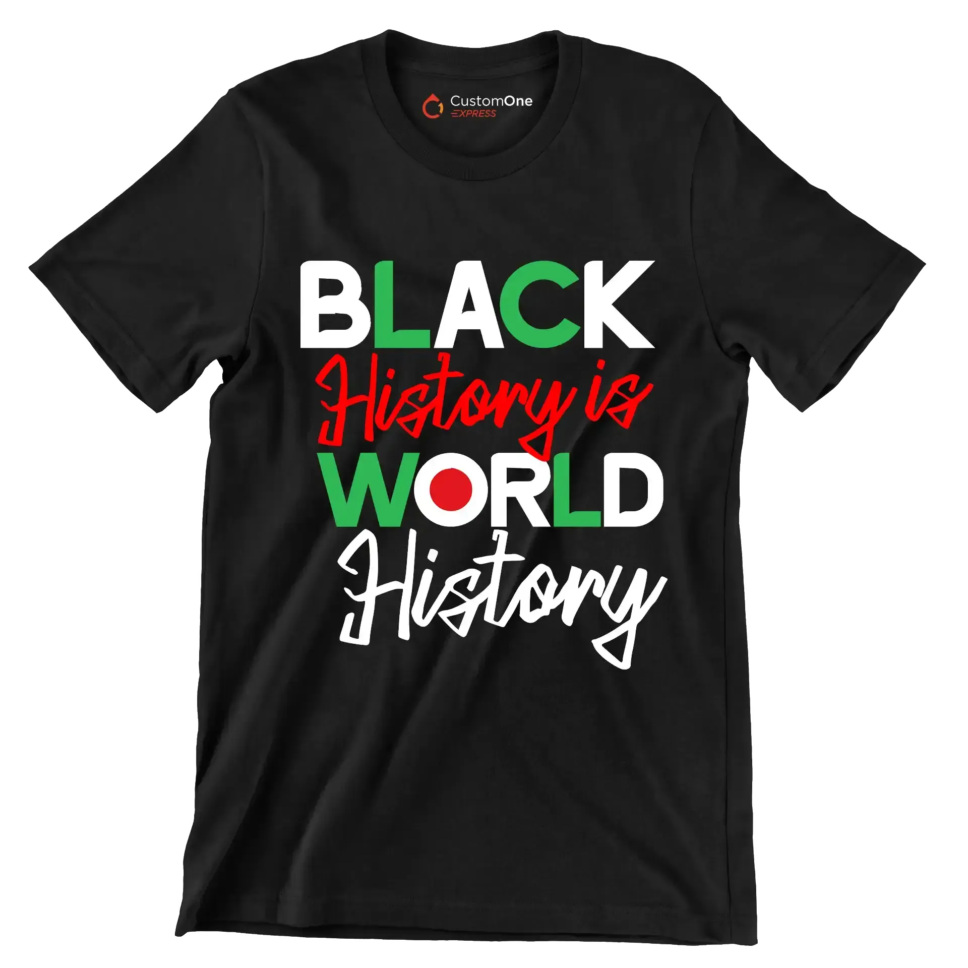 Black history is world history - Martin Luther King T-Shirt-Black-S-Custom One Express