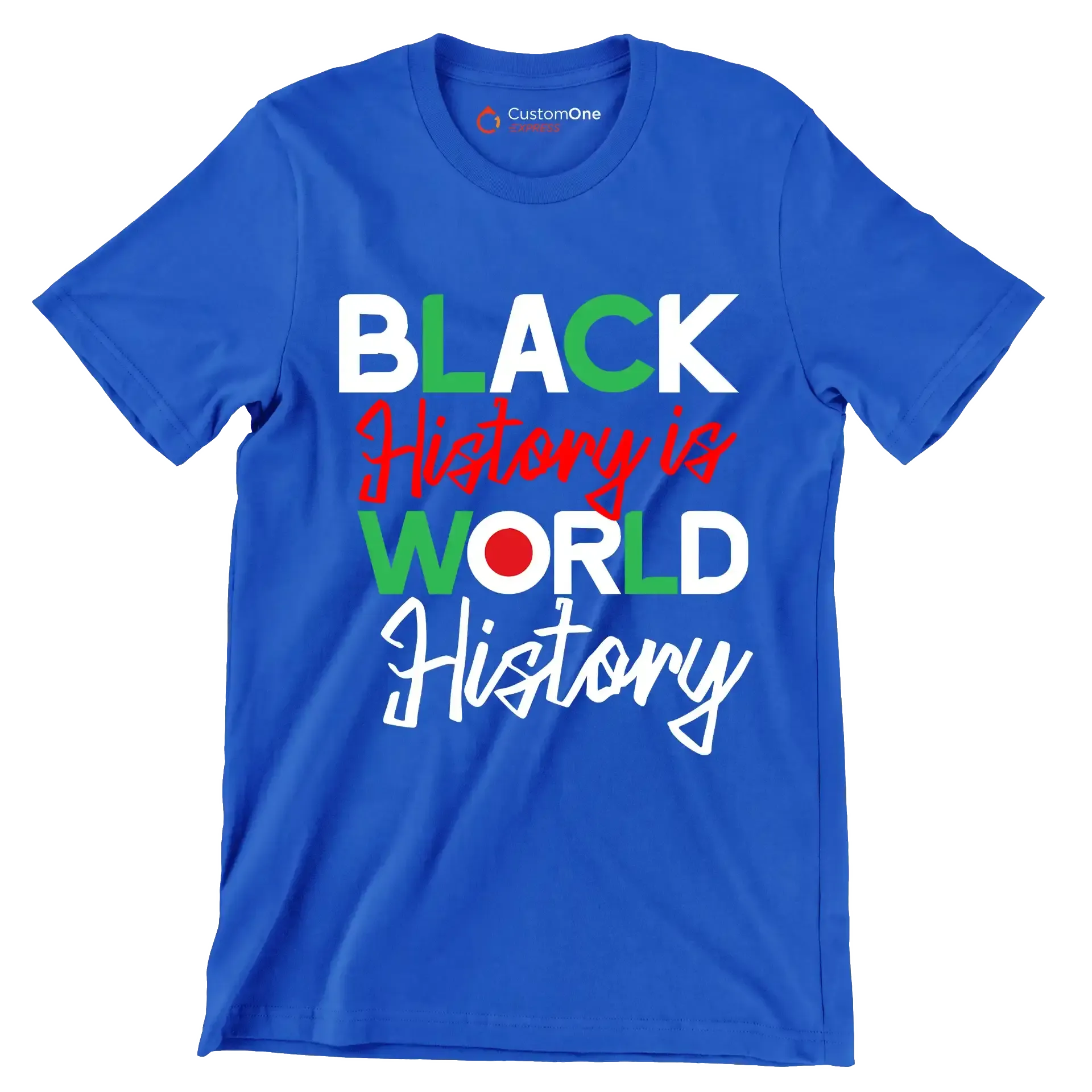 Black history is world history - Martin Luther King T-Shirt-Blue-S-Custom One Express