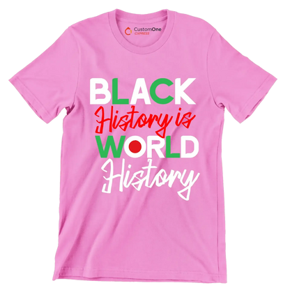 Black history is world history - Martin Luther King T-Shirt-Pink-S-Custom One Express