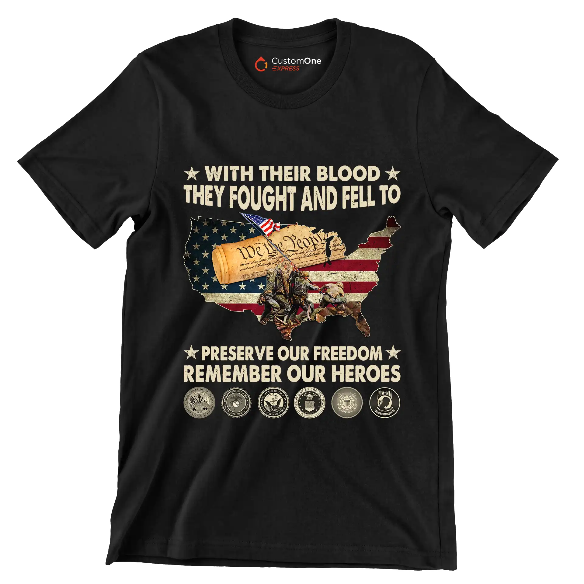 With Their Blood They Fought And Fell To Preserve Our Freedom Remember Our Heroes - Veterans Themed T-Shirt