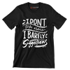 I don't take orders I barely take suggestions - Sarcasm Themed T-Shirt