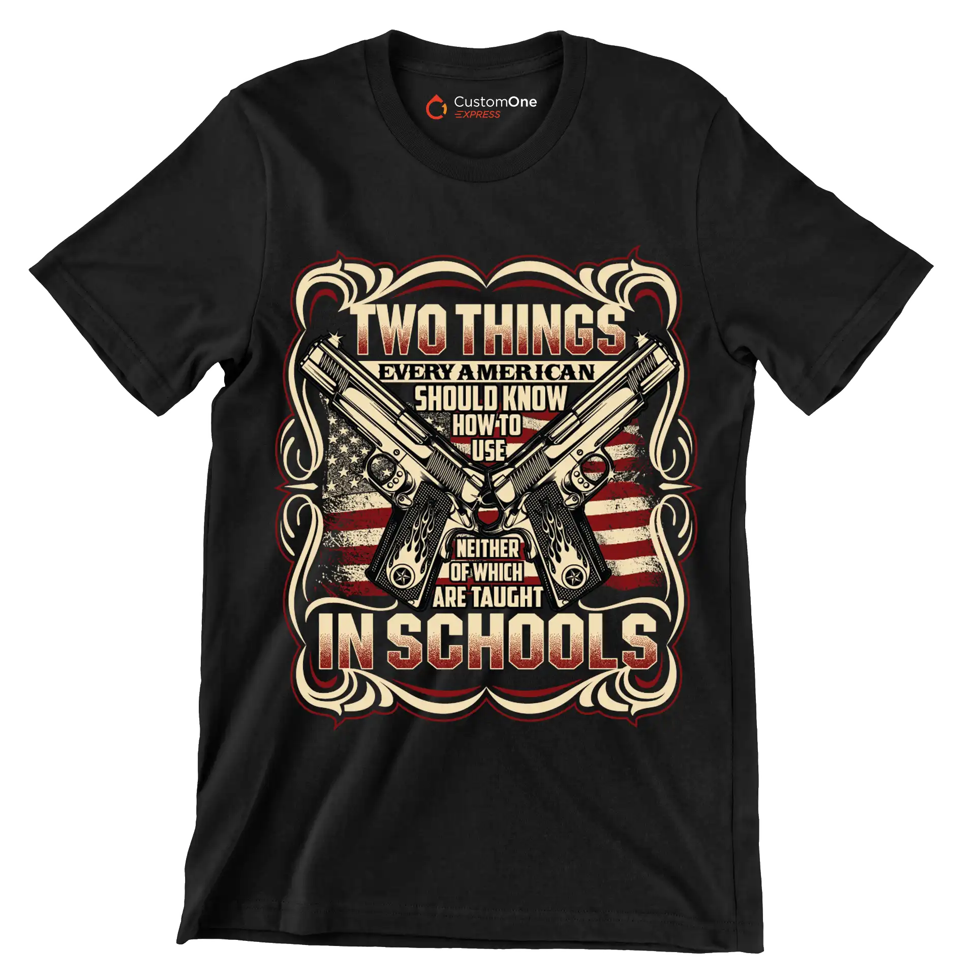 Two things every american should know how to use neither of which are taught in schools - Veterans Themed T-Shirt