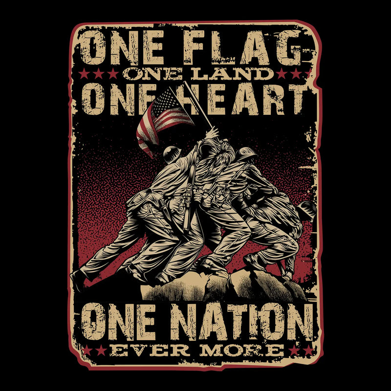 ONE FLAG, ONE LAND, ONE HEART, ONE NATION EVER MORE - Veterans Themed T-Shirt