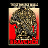 The strongest walls are not made of stone they are made of brave men - Veterans Themed T-Shirt