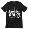 Daddy's angel - Sarcasm Themed T-Shirt