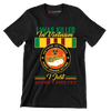 Vietnam Veterans Agent Orange I Was Killed In Vietnam I Just Havent Died Yet - Veterans Themed T-Shirt