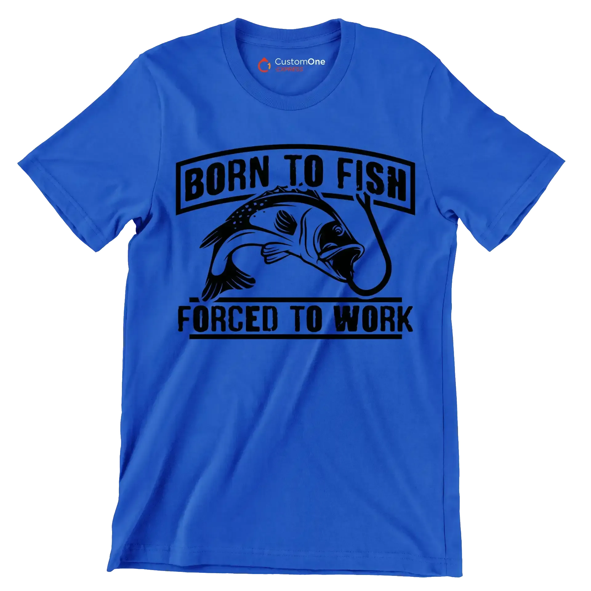Born to fish forced to work - Fishing Themed T-Shirt-Blue-S-Custom One Express