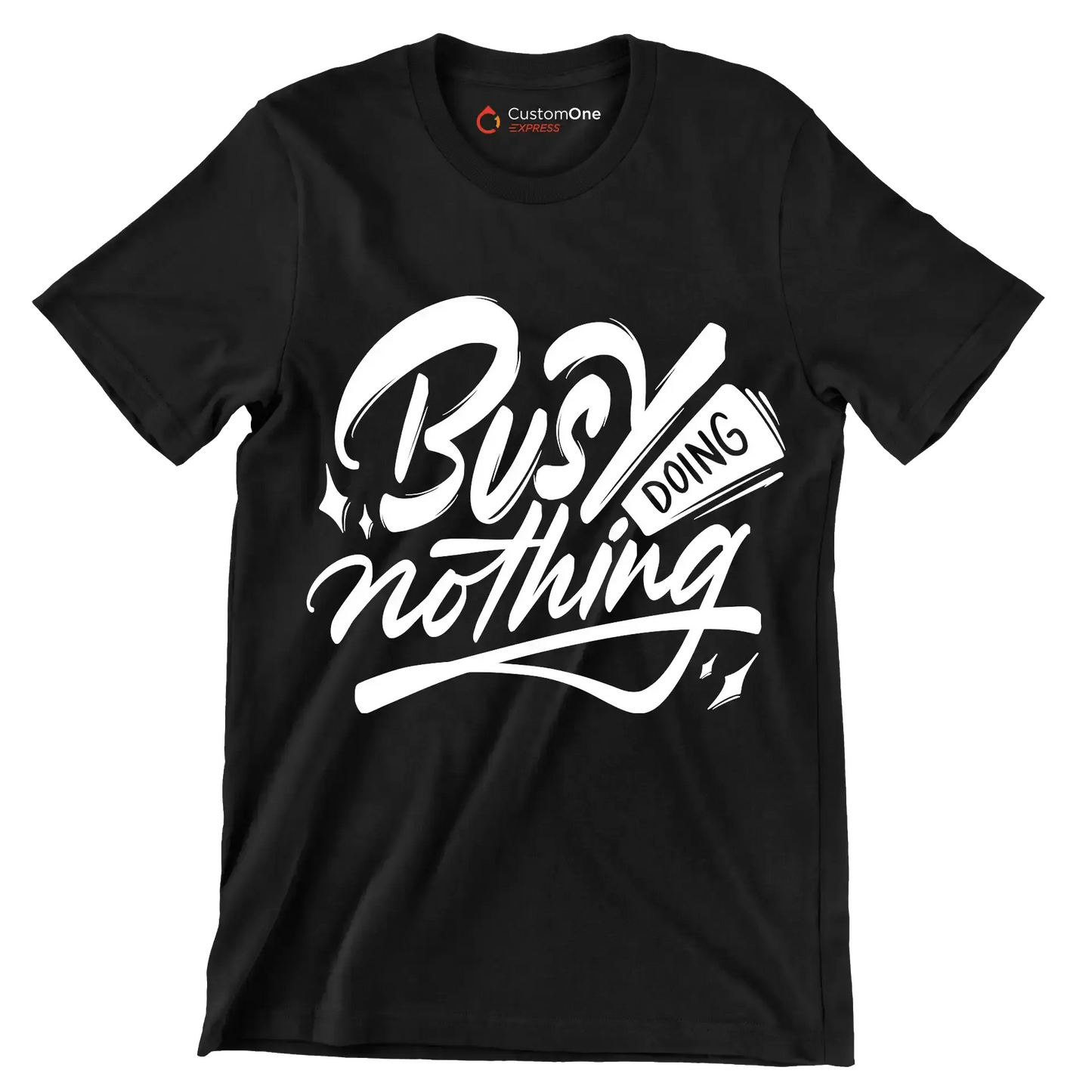 Busy doing nothing - Sarcasm Themed T-Shirt-Black-S-Custom One Express